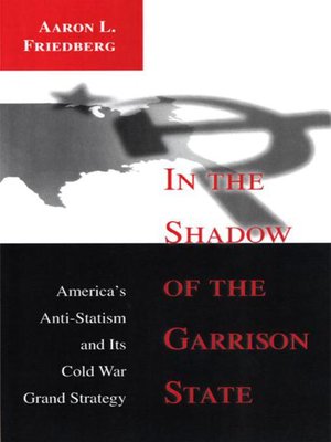 cover image of In the Shadow of the Garrison State